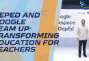 DepEd and Google Team Up: Transforming Education for Teachers