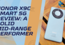 A Mid-Range Marvel: Honor X9c Smart 5G Review